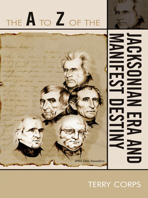 cover image of The A to Z of the Jacksonian Era and Manifest Destiny
